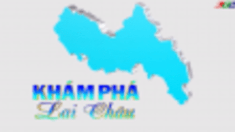 Khám Phá Lai Châu | Bảo Tàng Tỉnh Lai Châu