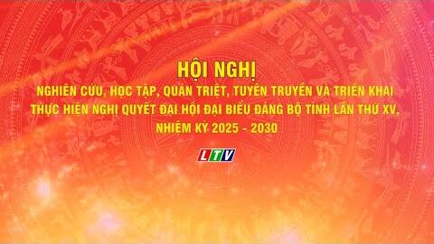 Hội nghị triển khai thực hiện NQ Đại hội Đại biểu Đảng bộ tỉnh Lai Châu lần thứ XV