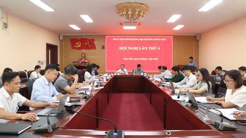 Hội nghị lần thứ 4 Ban Chấp hành Đảng bộ phường Đoàn Kết.