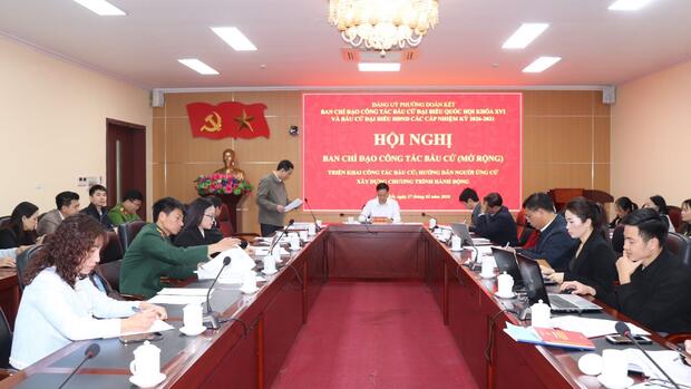 Hội nghị Ban chỉ đạo công tác bầu cử (mở rộng) triển khai công tác bẩu cử.