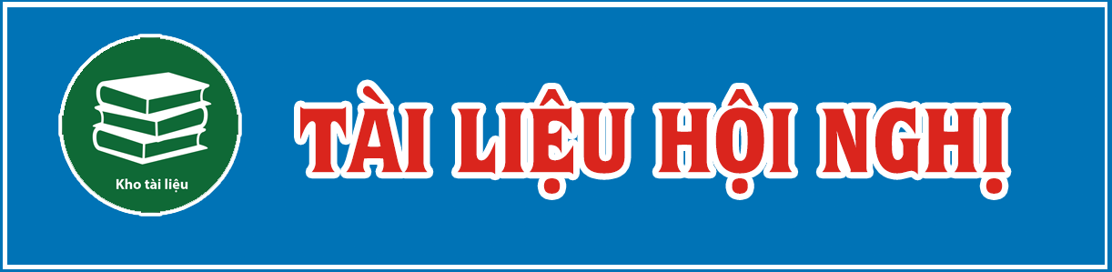Tài liệu hội nghị